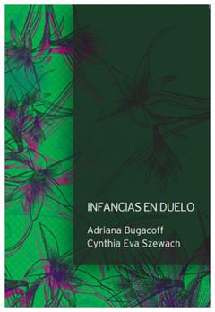 INFANCIAS EN DUELO.BUGACOFF, ADRIANA