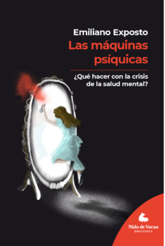 MAQUINAS PSIQUICAS, LAS.EXPOSTO, EMILIANO