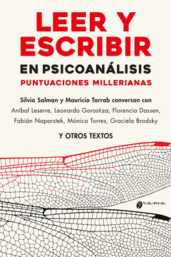 LEER Y ESCRIBIR EN PSICOANALISIS PUNTUACIONES MILLERIANAS.SALMAN, SILVIA