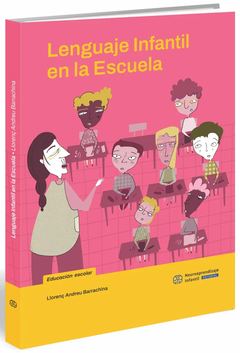 LENGUAJE INFANTIL EN LA ESCUELA.ANDREU BARRACHINA, LLOREN