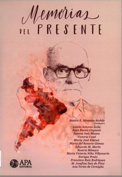 MEMORIAS DEL PRESENTE.MIRAMON ARCHILA, BEATRIZ E.