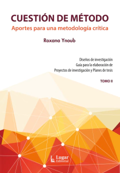 CUESTION DE METODO, APORTES PARA UNA METODOLOGIA CRITICA.YNOUB, ROXANA