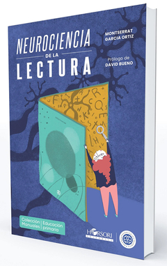 NEUROCIENCIA DE LA LECTURA.GARCIA ORTIZ, MONSERRAT