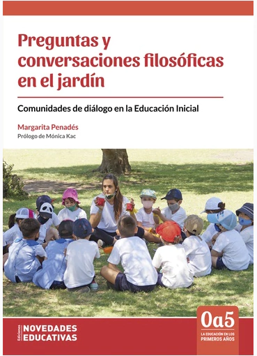 PREGUNTAS Y CONVERSACIONES FILOSOFICAS EN EL JARDIN.PENADES MARGARITA