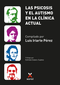 PSICOSIS Y EL AUTISMO EN LA CLINICA ACTUAL.IRIARTE PEREZ, LUIS
