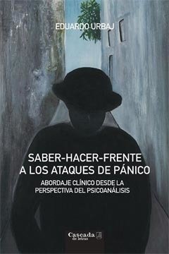 SABER-HACER-FRENTE A LOS ATAQUES DE PANICO.URBAJ, EDUARDO