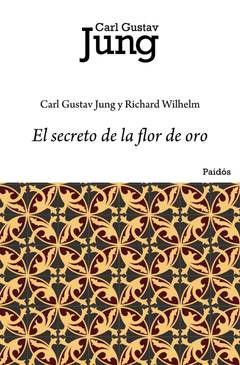 EL SECRETO DE LA FLOR DE ORO.CARL G. JUNG
