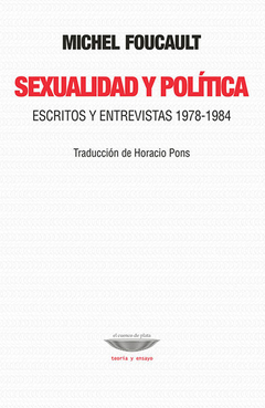 SEXUALIDAD Y POLITICA.FOUCAULT, MICHEL