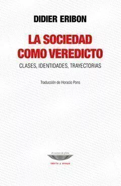 SOCIEDAD COMO VEREDICTO, LA.ERIBON, DIDIER