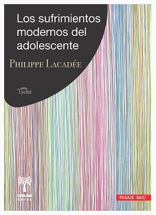 SUFRIMIENTOS MODERNOS DEL ADOLESCENTE, LOS.LACADEE, PHILIPPE