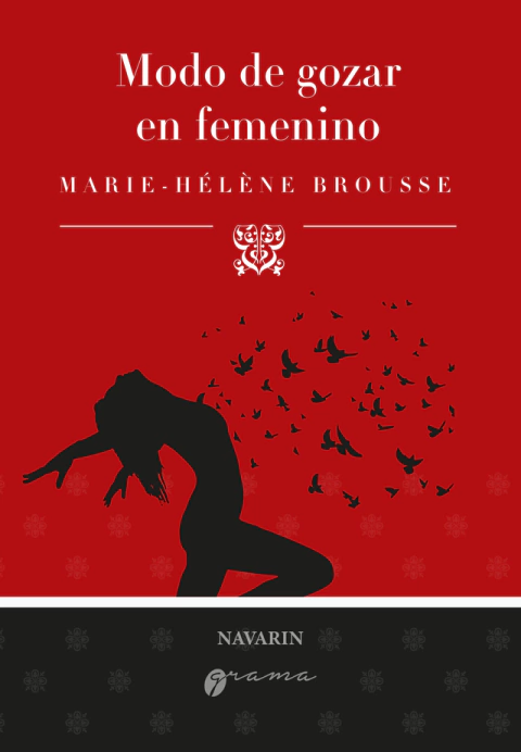 MODO DE GOZAR EN FEMENINO.BROUSSE, MARIE-HELENE