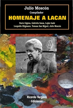HOMENAJE A LACAN.MOSCON, JULIO