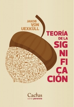 TEORIA DE LA SIGNIFICACION.VON UEXKULL, JAKOB