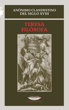 TERESA FILOSOFA.ANONIMO CLANDESTINO DEL XVIII