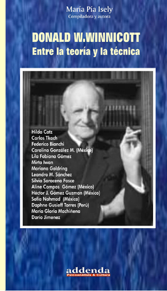 DONALD W.WINNICOTT ENTRE LA TEORIA Y LA TECNICA.ISELY, MARIA PIA