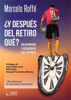 Y DESPUES DEL RETIRO QUE?.ROFFE, MARCELO