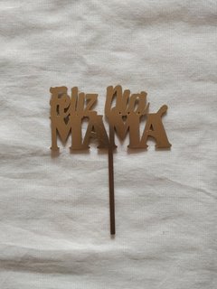 Topper Feliz día MAMA de 11x13cm