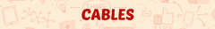 Banner de la categoría Cables