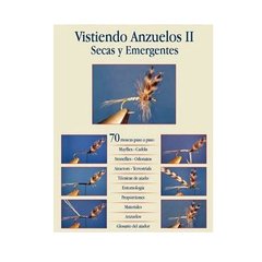 VISTIENDO ANZUELOS T-2 50 MOSCAS PASO A PASO SECAS Y EMERGENTES