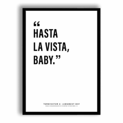 CUADRO HASTA LA VISTA BABY