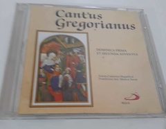 CANT'US GREGORIANUS - DOMINICA PRIMA ET SECUNDA ADVENTUS