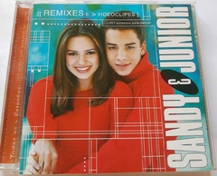 SANDY E JUNIOR - REMIXES E VIDEOCLIPLES