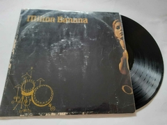 MILTON BANANA - 1975 FATO CONSUMADO
