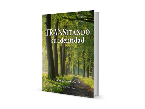 Transitando su identidad