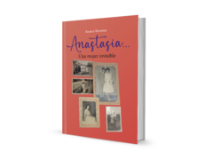 Anastasia, una mujer invisible