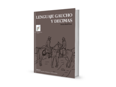 Lenguaje gaucho y décimas