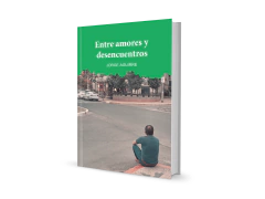 Entre amores y desencuentros