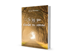 La luz que alumbró mi camino