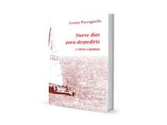 Nueve días para despedirte y otros cuentos