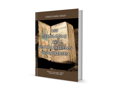 150 semblanzas de poetas criollos bonaerenses