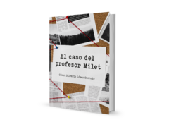El caso del profesor Milet