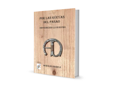 Por las güeyas del pasado