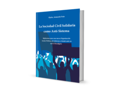 La sociedad civil solidaria como anti-sistema