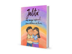 Julito, un amigo especial. Una historia de Lucía