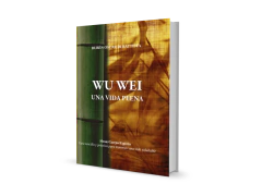 Wu Wei, una vida plena