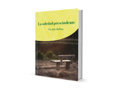 La soledad prescindente