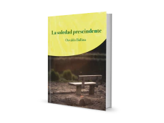 La soledad prescindente