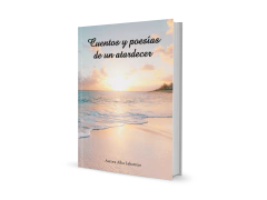 Cuentos y poesías de un atardecer