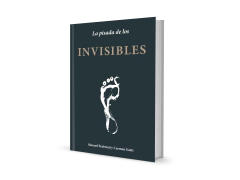 La pisada de los INVISIBLES