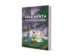 LOLA MENTA y la ciudad de hombies