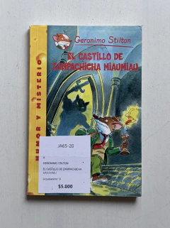 X | GERONIMO STILTON | EL CASTILLO DE ZAMPACHICHA MIAUMIAU