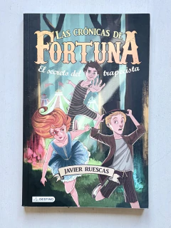 LIBRO | Javier Ruescas | Las cronicas de fortuna. El secreto del trapecista