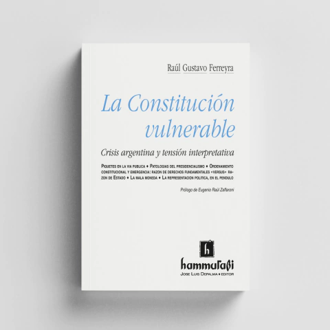 Ferreyra - La Constitución vulnerable