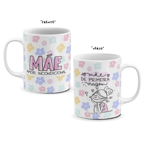 Caneca personalizada - Mãe amor incondicional