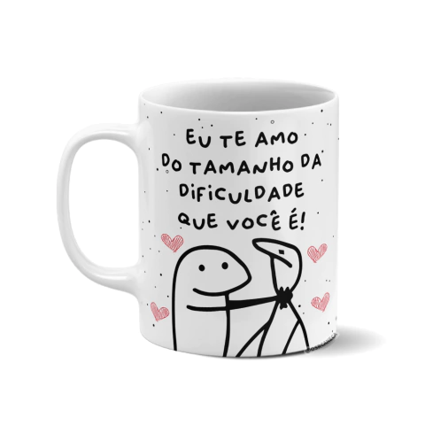 Caneca personalizada - Eu te amo do tamanho da dificuldade que você é! | Flork