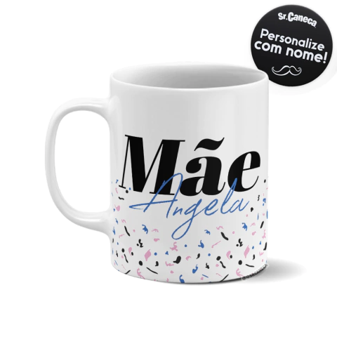 Caneca personalizada - Mãe com nome